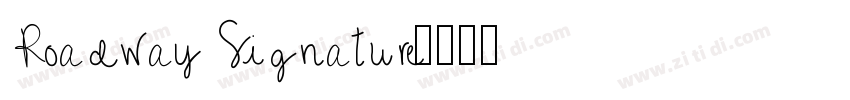 Roadway Signature字体转换